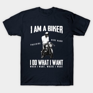 I Am A Biker Mens Funny Motorcycle White T-Shirt